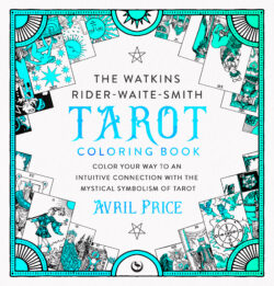 The Watkins Rider-Waite-Smith Tarot Colouring Book